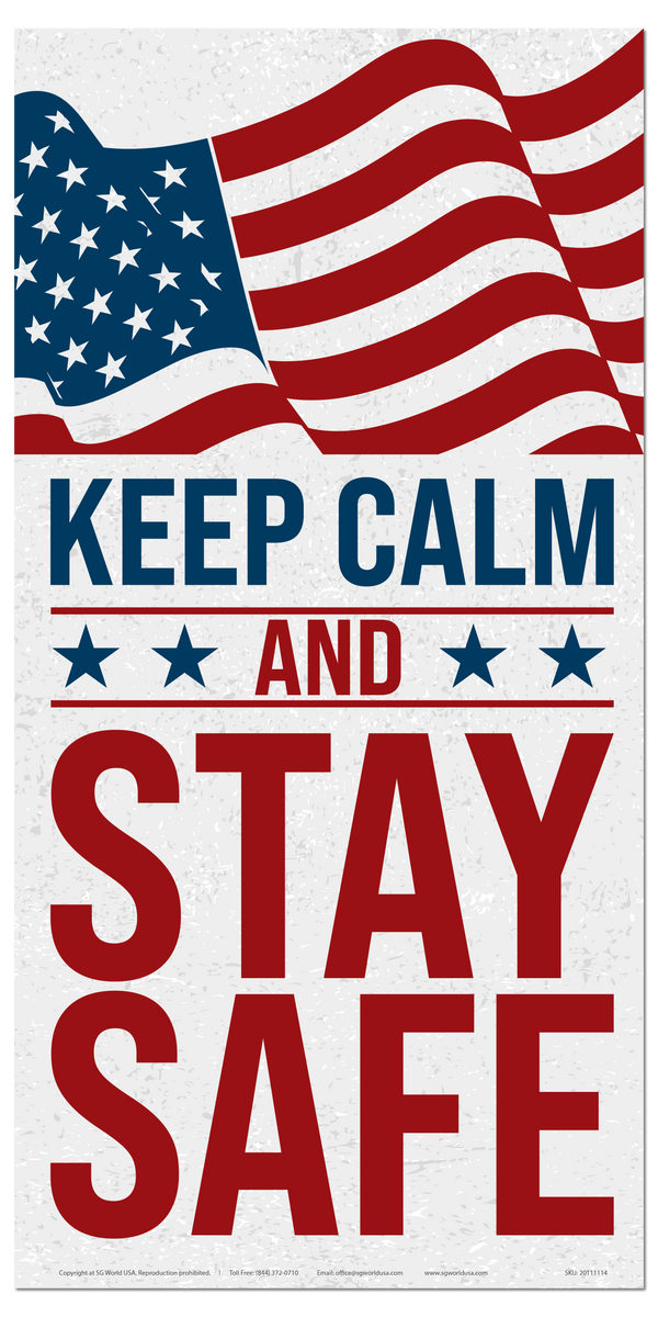 American Pride Keep Calm and Stay Safe Banner for Workplace