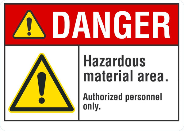 DANGER Hazardous Material Area Sign