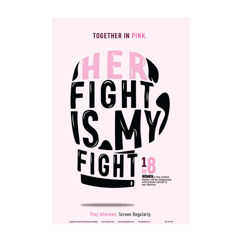 Her Fight is My Fight Breast Cancer Awareness Signs