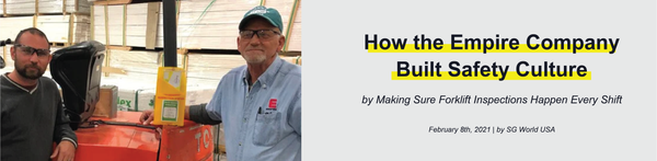How the empire company built safety culture by making forklift inspections happen every time