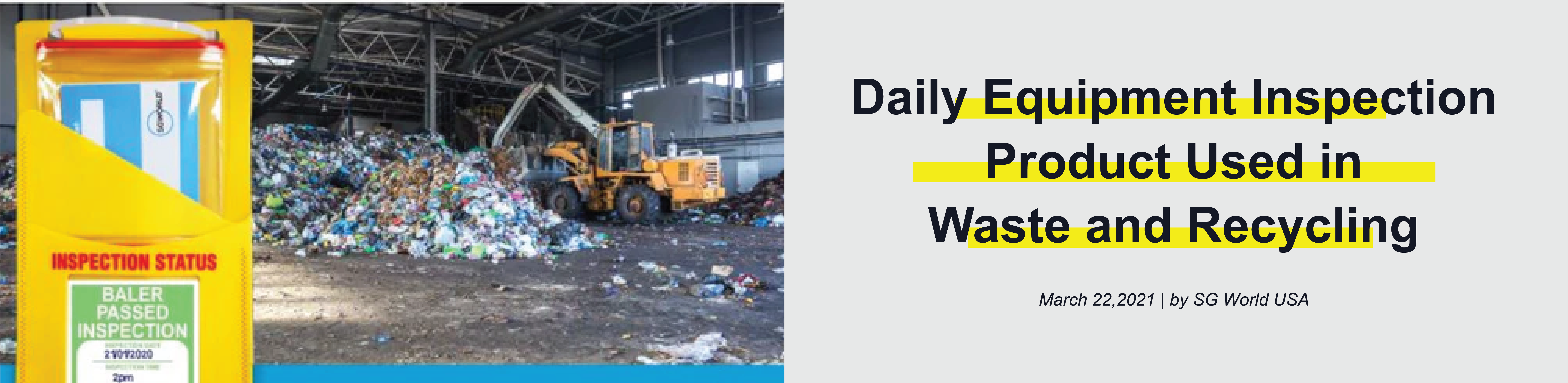 Daily Equipment Inspection Product Used in Waste and Recycling