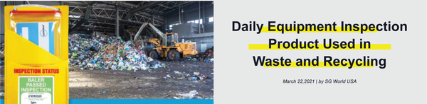 Daily Equipment Inspection Product Used in Waste and Recycling