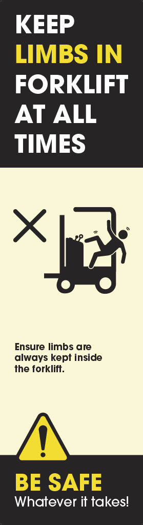 Forklift Truck Safety: 'Keep Limbs In Forklift At All Times' Pallet Rack-End Banner