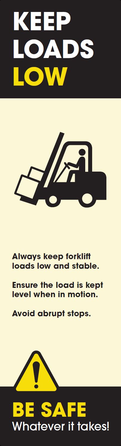 Forklift Truck Safety: 'Keep Loads Low' Pallet Rack-End Banner