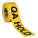 Quality Control 'QA Hold' Barricade Tape - 3'' Wide x 500' Long