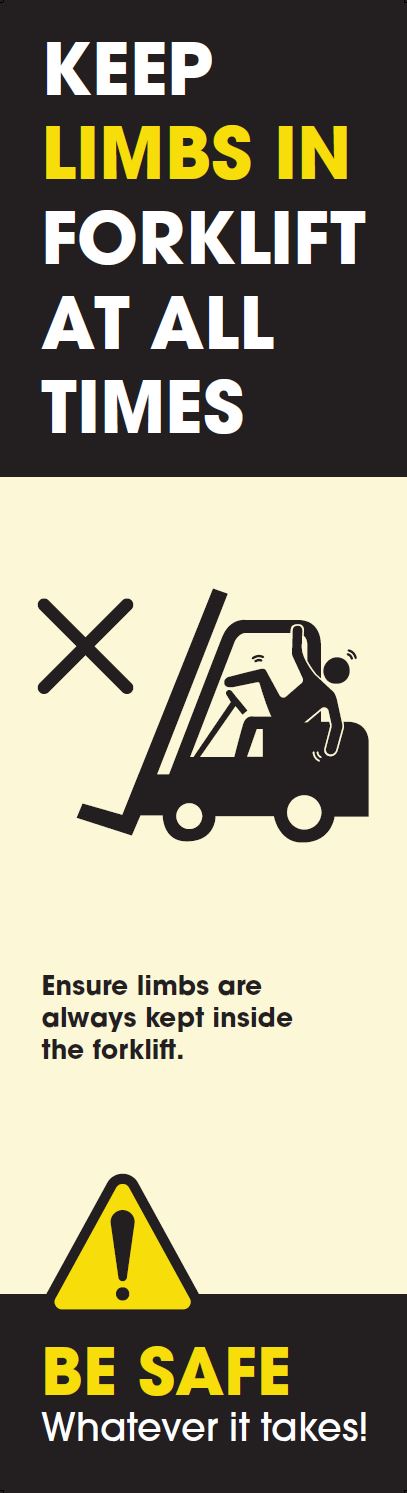 Forklift Truck Safety: 'Keep Limbs In Forklift At All Times' Pallet Rack-End Banner