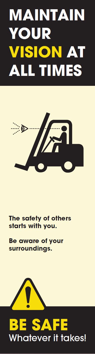 Forklift Truck Safety: 'Maintain Your Vision At All Times' Pallet Rack-End Banner