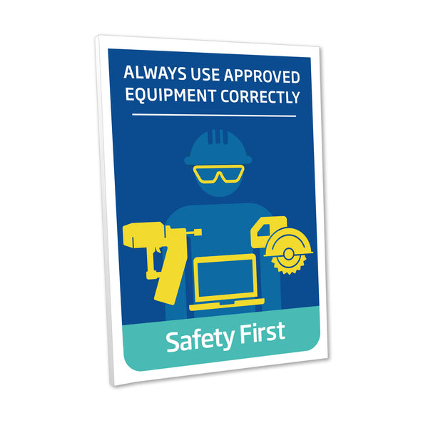 Brambles/CHEP 'Always Use Approved Equipment Correctly' Safety First Rule Foamboard Poster