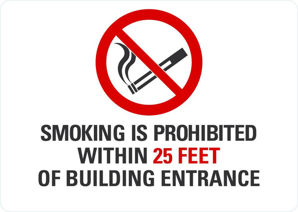 Smoking Is Prohibited Within 25ft Sign