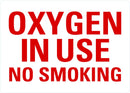 Oxygen In Use, No Smoking Sign LCU1-0089-RD_10x7