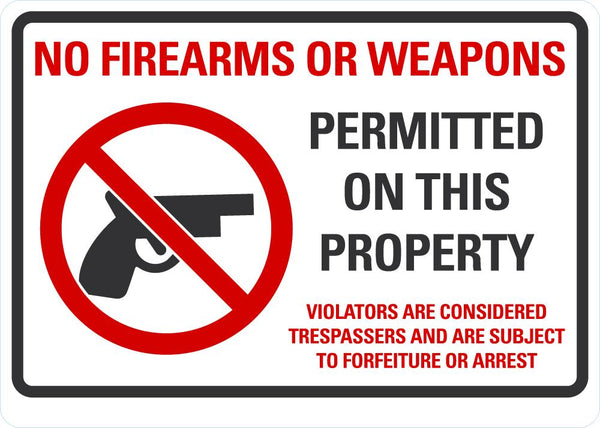 No Firearm Or Weapons Permitted On This Property Sign LCU1-0104-RA_14x10