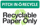 PITCH IN RECYCLE Recyclable Paper Only Sgin LCU1-0130-NP_14x10