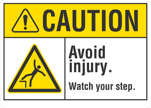CAUTION Avoid Injury Sign