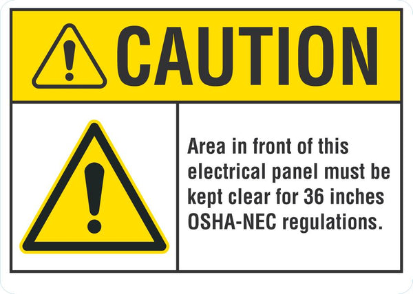 CAUTION Keep Clear (OSHA-NEC Regulations) Sign LCU3-0035-NP_10x7