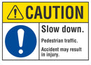 CAUTION Slow Down Sign LCU3-0046-NP_10x7