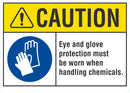 CAUTION Eye And Glove Protection Must Be Worn Sign LCU3-0064-NP_10x7