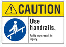 CAUTION Use Handrails Sign LCU3-0065-NP_10x7