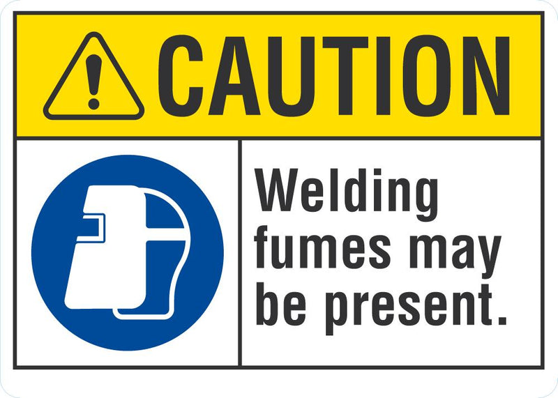 CAUTION Welding Fumes May Be Present Sign LCU3-0070-NP_10x7
