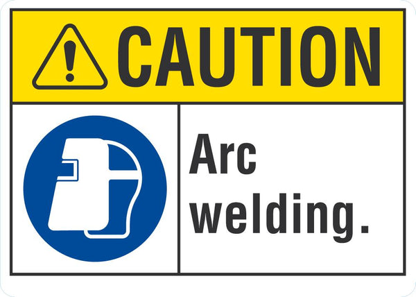 CAUTION Arc Welding Sign