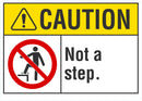 CAUTION Not A Step Sign LCU3-0085-NP_10x7