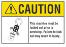 CAUTION  This Machine Must Be Locked Out Prior To Servicing Sign LCU3-0101-NP_10x7