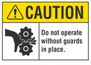 CAUTION Do Not Operate Without Guards In Place Sign LCU3-0105-NP_10x7
