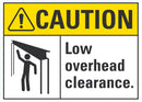 CAUTION Low Overhead Clearance Sign LCU3-0107-NP_10x7
