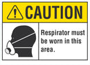 CAUTION Respirator Must Be Worn In This Area Sign LCU3-0116-NP_10x7