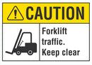 CAUTION Forklift Traffic, Keep Clear Sign LCU3-0120-NP_10x7