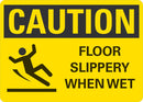 CAUTION Floor Slippery When Wet Sign LCU3-0137-NP_10x7