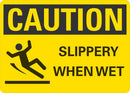 CAUTION Slippery When Wet Sign LCU3-0141-NP_10x7