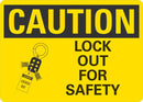 CAUTION Lock Out For Safety Sign LCU3-0148-NP_10x7