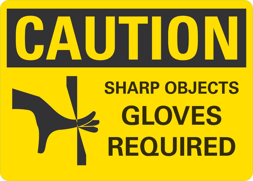 CAUTION Sharp Objects, Gloves Required Sign LCU3-0149-NP_10x7