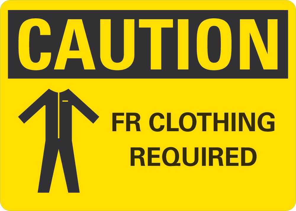 Fr Sign CAUTION FR Clothing Required Sign