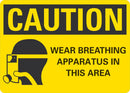 CAUTION Wear Breathing Apparatus In This Area Sign LCU3-0176-NP_10x7