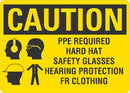 CAUTION Ppe Required (Hard Hat, Safety Glasses, Hearing Protection, FR Clothing) Sign LCU3-0190-NP_10x7