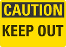 CAUTION Keep Up Sign LCU3-0205-NP_14x10