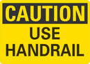 CAUTION Use Handrail Sign LCU3-0218-NP_10x7