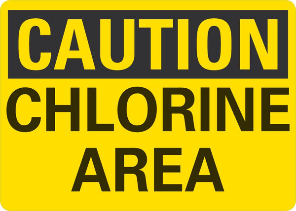 CAUTION Chlorine Area Sign