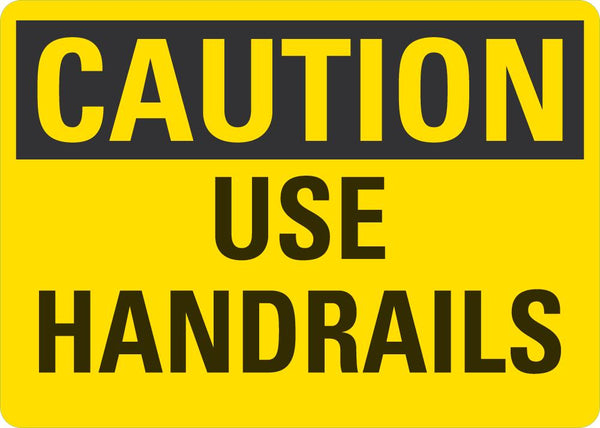 CAUTION Use Handrails Sign LCU3-0227-NP_10x7