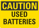 CAUTION Used Batteries Sign LCU3-0233-NP_10x7
