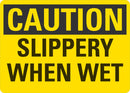 CAUTION Slippery When Wet Sign LCU3-0245-NP_10x7