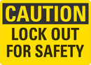 CAUTION Lock Out For Safety sign LCU3-0261-NP_10x7