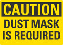 CAUTION Dust Mask Required Sign LCU3-0271-NP_10x7