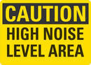 CAUTION High Noise Level Area Sign LCU3-0273-NP_10x7