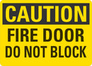 CAUTION Fire Door Do Not Blook Sign LCU3-0280-RD_5x3.5