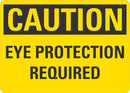 CAUTION Eye Protection Required Sign LCU3-0283-RD_10x7