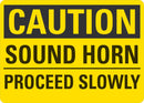 CAUTION Sound Horn, Proceed Slowly Sign LCU3-0301-NP_10x7