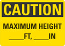 CAUTION Blank Maximum Height Sign LCU3-0321-NP_10x7