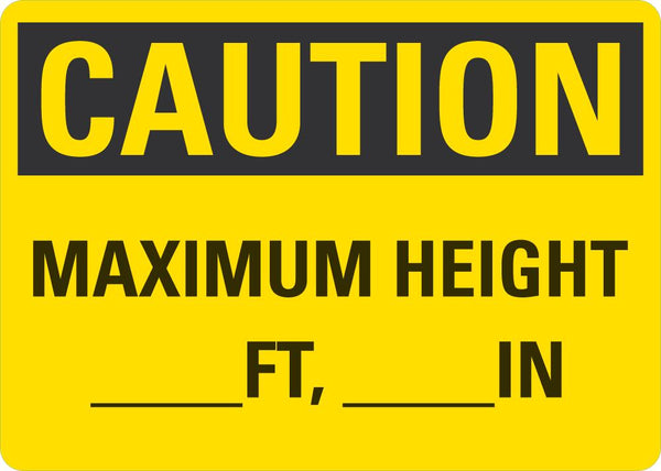 CAUTION Blank Maximum Height Sign LCU3-0321-NP_10x7